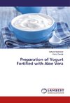 Preparation of Yogurt Fortified with Aloe Vera