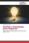 Gestión y Estrategia para Negocios