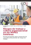 Riesgos de trabajo y cultura organizacional en las MYPES hoteleras