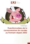 Transformations de la consommation de viandes au Vietnam depuis 2002