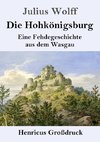 Die Hohkönigsburg (Großdruck)