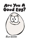 Are You A Good Egg?