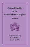 Colonial Families of the Eastern Shore of Virginia, Volume 2