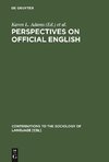 Perspectives on Official English