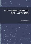 IL PROFUMO DORATO DELL'AUTUNNO