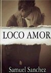 Loco Amor (en espa?ol)