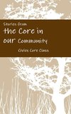 Stories from the Core in our Community