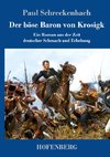 Der böse Baron von Krosigk