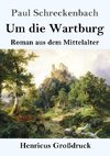 Um die Wartburg (Großdruck)