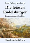 Die letzten Rudelsburger (Großdruck)