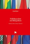 Multilingualism and Bilingualism