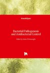 Bacterial Pathogenesis and Antibacterial Control