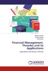 Financial Management, Theories and its Applications