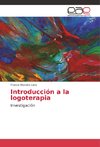 Introducción a la logoterapia