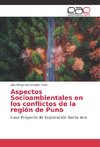 Aspectos Socioambientales en los conflictos de la región de Puno