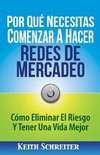 Por Qué Necesitas Comenzar A Hacer Redes De Mercadeo