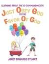 Just Obey God To The Favor Of God