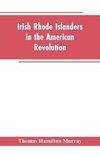 Irish Rhode Islanders In The American Revolution