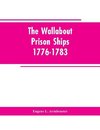 The Wallabout Prison Ships