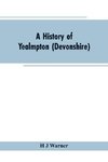 A history of Yealmpton (Devonshire)