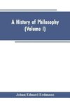 A History of Philosophy (Volume I)