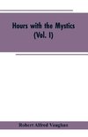 Hours with the Mystics