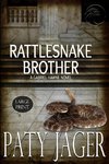 Rattlesnake Brother Large Print