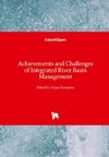 Achievements and Challenges of Integrated River Basin Management