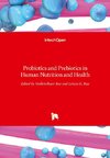 Probiotics and Prebiotics in Human Nutrition and Health