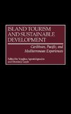 Island Tourism and Sustainable Development