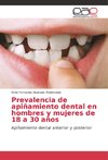 Prevalencia de apiñamiento dental en hombres y mujeres de 18 a 30 años