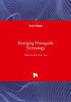 Emerging Waveguide Technology