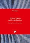 Wavelet Theory and Its Applications