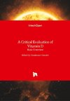 A Critical Evaluation of Vitamin D