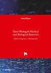 Data Mining in Medical and Biological Research