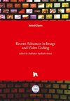 Recent Advances in Image and Video Coding