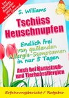 Tschüss Heuschnupfen - Endlich frei von quälenden Allergie-Symptomen in nur 5 Tagen