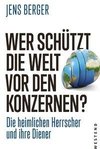 Wer schützt die Welt vor den Konzernen?