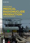 Qaim, S: Medical Radionuclide Production