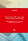 Structural Health Monitoring from Sensing to Processing