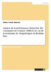 Analyse de la performance financière des communes de l'espace UEMOA. Le cas de la commune de Ouagadougou au Burkina Faso