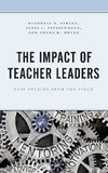 The Impact of Teacher Leaders