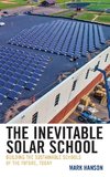 The Inevitable Solar School