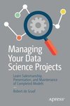 Managing Your Data Science Projects