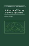 A Structural Theory of Social Influence