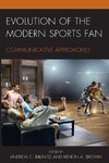 Evolution of the Modern Sports Fan