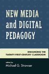 New Media and Digital Pedagogy