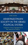 Arab-Palestinian Society in the Israeli Political System