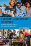 Everyday Adjustments in Havana