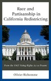 Race and Partisanship in California Redistricting